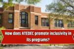 ATEDEC Inclusivity Promotes