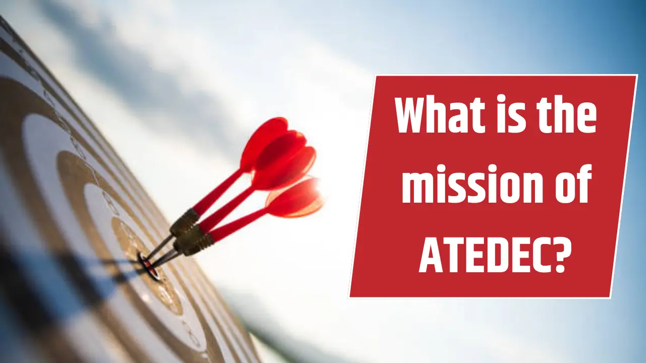 ATEDEC Mission